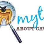 Cavity Myths